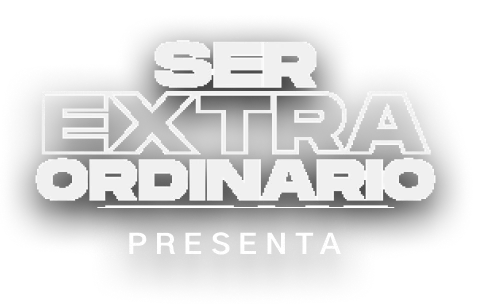 SER EXTRAORDINARIO presenta